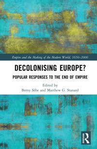 Empire and the Making of the Modern World, 1650-2000