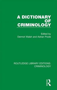 Routledge Library Editions: Criminology