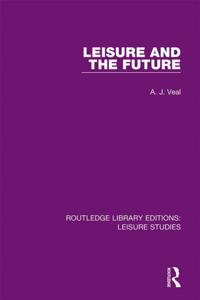 Routledge Library Editions: Leisure Studies