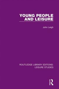 Routledge Library Editions: Leisure Studies