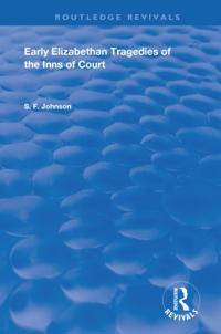Early Elizabethan Tragedies of the Inns of Court