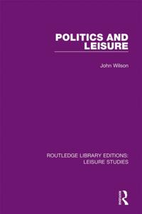 Routledge Library Editions: Leisure Studies