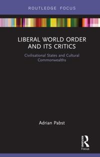 Liberal World Order and Its Critics