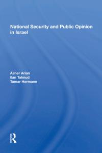 National Security and Public Opinion in Israel