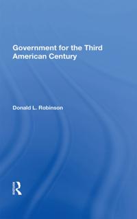 Government For The Third American Century