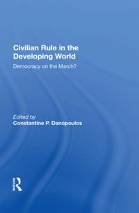 Civilian Rule In The Developing World