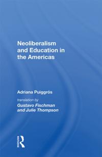 Neoliberalism and Education in the Americas