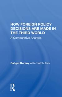 How Foreign Policy Decisions Are Made In The Third World