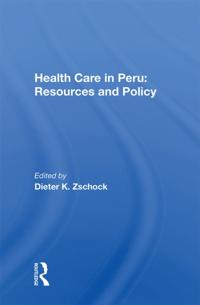 Health Care in Peru: Resources and Policy