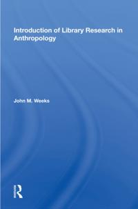 Introduction to Library Research in Anthropology