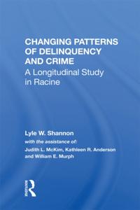 Changing Patterns Of Delinquency And Crime