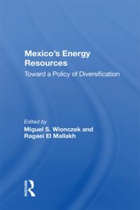 Mexicoa  s Energy Resources