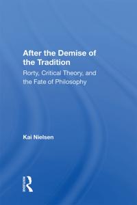 After the Demise of the Tradition