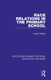 Routledge Library Editions: Education and Race