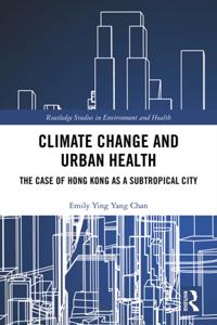 Routledge Studies in Environment and Health