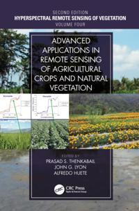 Hyperspectral Remote Sensing of Vegetation, Second Edition