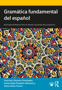 Routledge Introductions to Spanish Language and Linguistics