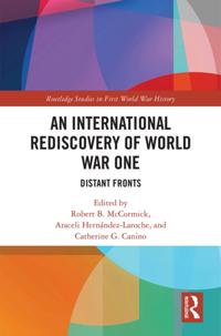 International Rediscovery of World War One