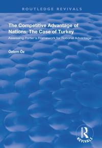 Competitive Advantage of Nations: The Case of Turkey