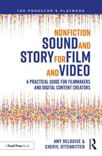 Nonfiction Sound and Story for Film and Video