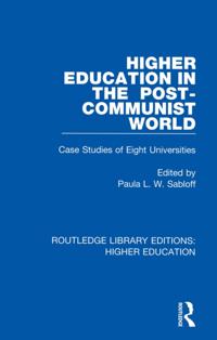 Higher Education in the Post-Communist World