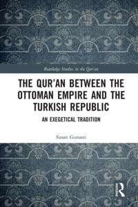 Qur'an between the Ottoman Empire and the Turkish Republic