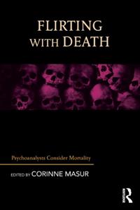 Flirting with Death