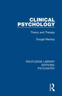 Routledge Library Editions: Psychiatry