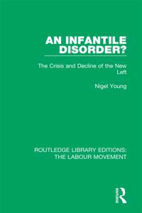 Routledge Library Editions: The Labour Movement