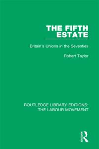 Routledge Library Editions: The Labour Movement
