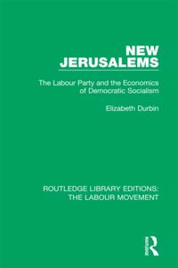 Routledge Library Editions: The Labour Movement