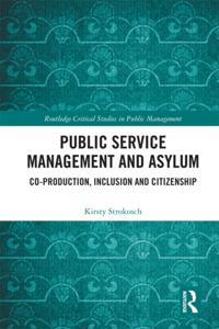 Routledge Critical Studies in Public Management