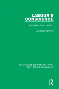 Routledge Library Editions: The Labour Movement