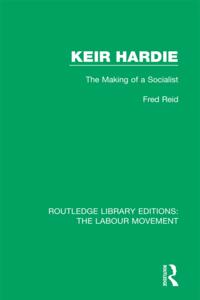 Routledge Library Editions: The Labour Movement