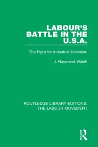 Routledge Library Editions: The Labour Movement