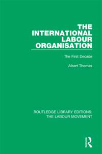 Routledge Library Editions: The Labour Movement