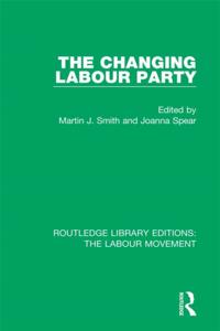 Routledge Library Editions: The Labour Movement