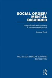 Routledge Library Editions: Psychiatry