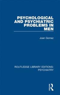 Routledge Library Editions: Psychiatry