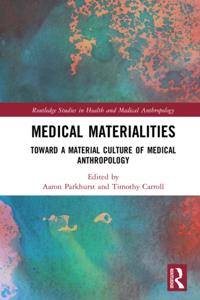 Routledge Studies in Health and Medical Anthropology