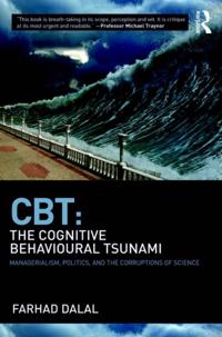 CBT: The Cognitive Behavioural Tsunami