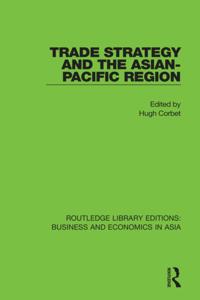 Routledge Library Editions: Business and Economics in Asia
