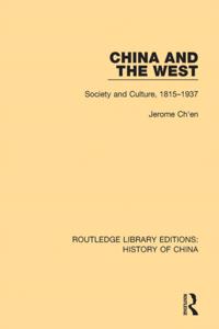 Routledge Library Editions: History of China