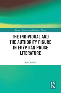 Individual and the Authority Figure in Egyptian Prose Literature