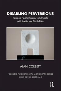 The Forensic Psychotherapy Monograph Series