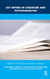Key Papers in Literature and Psychoanalysis