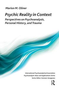 The International Psychoanalytical Association Psychoanalytic Ideas and Applications Series