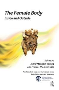 The International Psychoanalytical Association Psychoanalytic Ideas and Applications Series