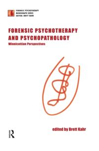The Forensic Psychotherapy Monograph Series