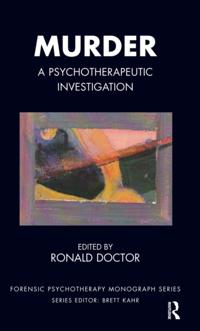 The Forensic Psychotherapy Monograph Series